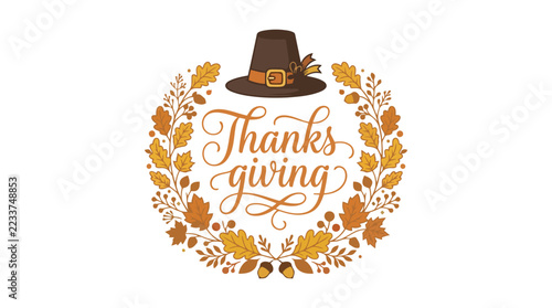 Thanksgiving text with pilgrim hat and autumn leaves wreath.
