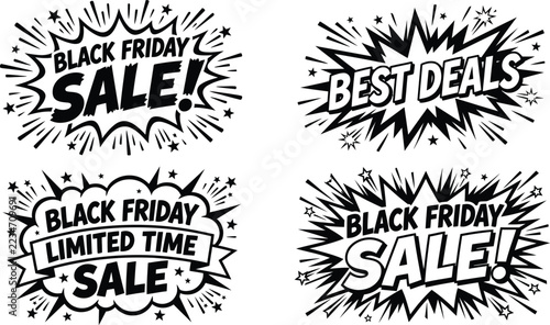 Black Friday sale comic speech bubbles with best deals and limited time offer text in bold black and white vector style for retail marketing promotions and advertising banner graphic designs